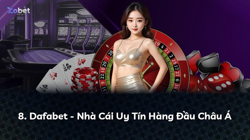 8. Dafabet - Nhà Cái Uy Tín Hàng Đầu Châu Á