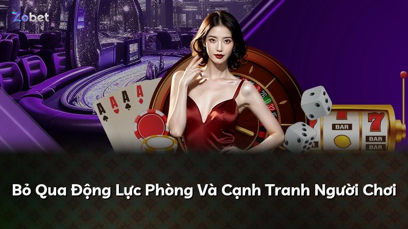 Bỏ Qua Động Lực Phòng Và Cạnh Tranh Người Chơi