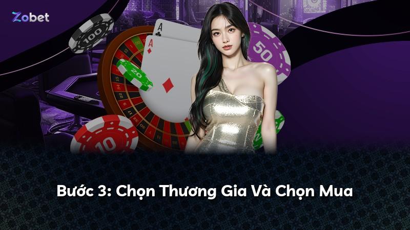 Bước 3: Chọn Thương Gia Và Chọn Mua