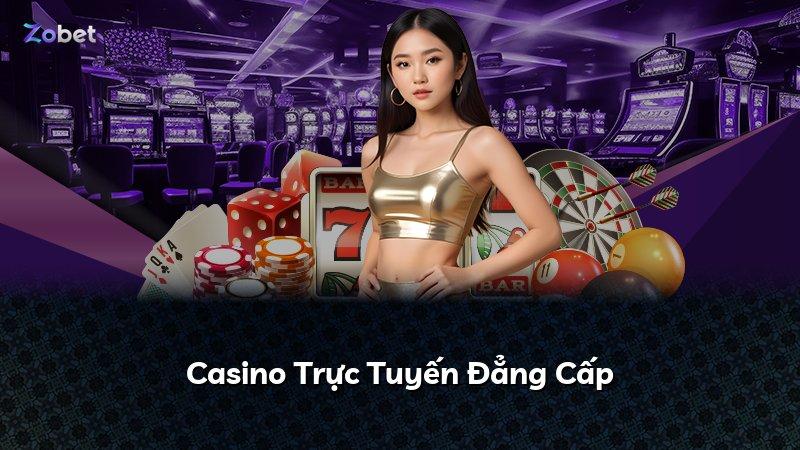 Casino Trực Tuyến Đẳng Cấp