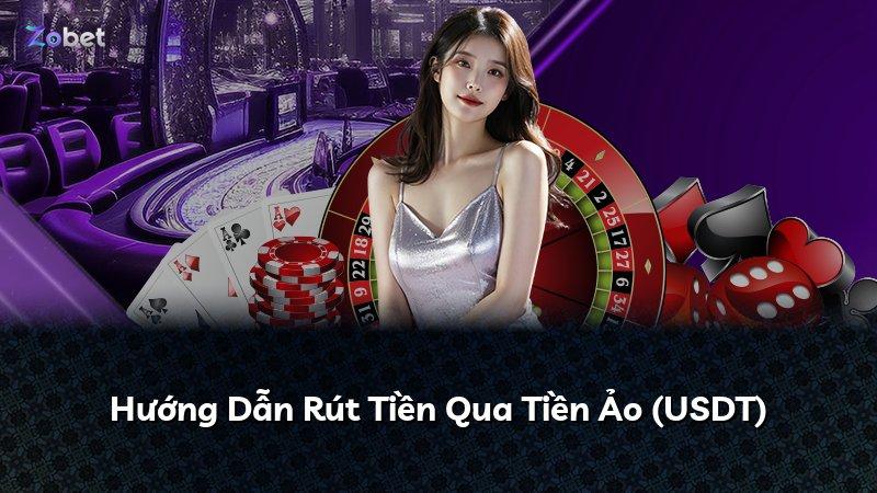 Hướng Dẫn Rút Tiền Qua Tiền Ảo (USDT)