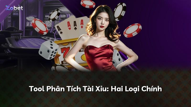 Tool Phân Tích Tài Xỉu: Hai Loại Chính