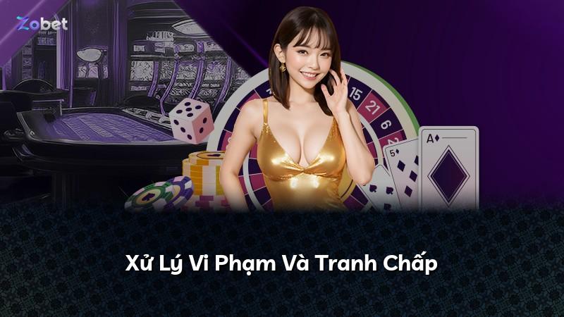 Xử Lý Vi Phạm Và Tranh Chấp